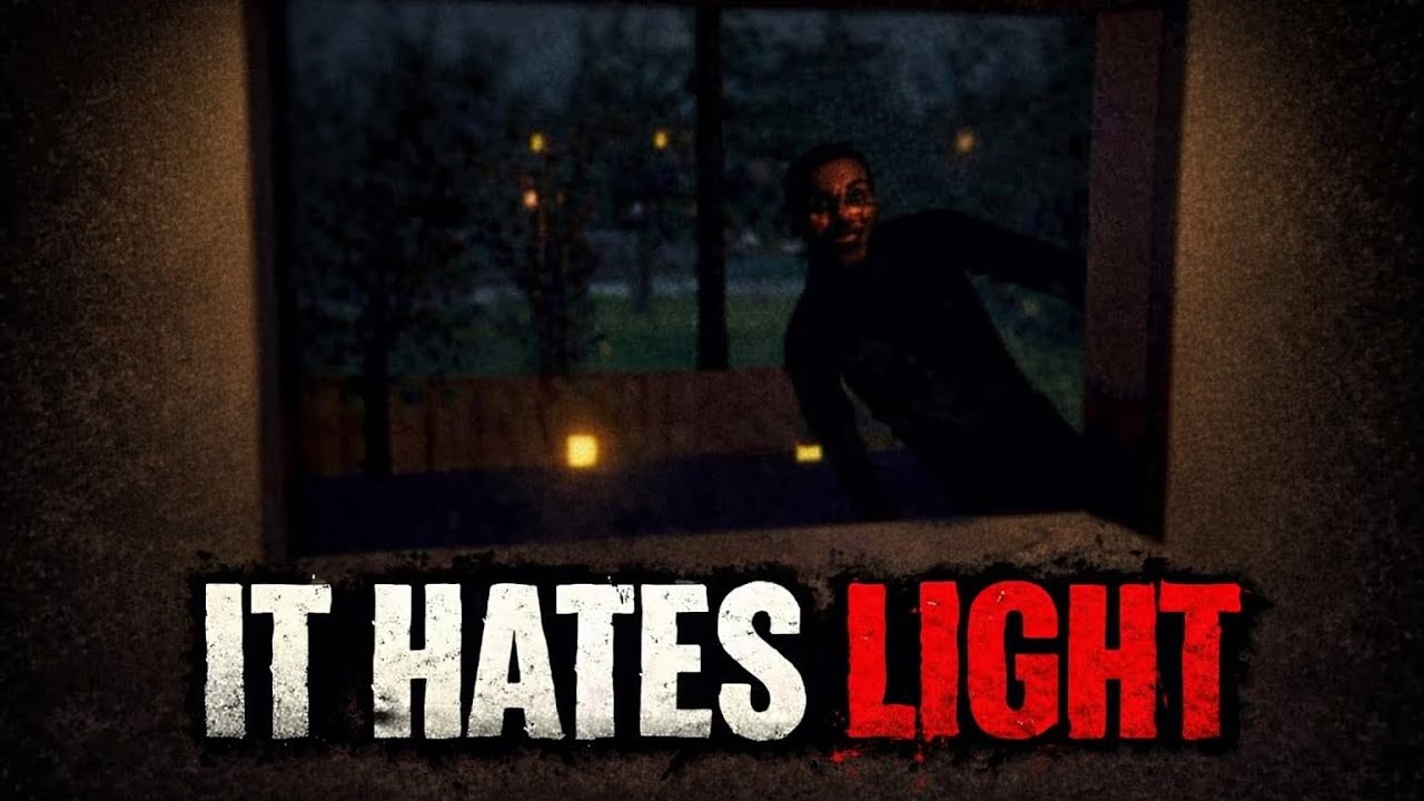 IT HATES LIGHT?
