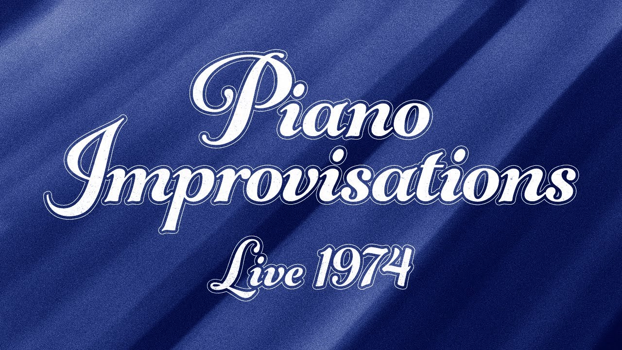 Emerson, Lake & Palmer - Piano Improvisations (Live 1974) [Official Audio]