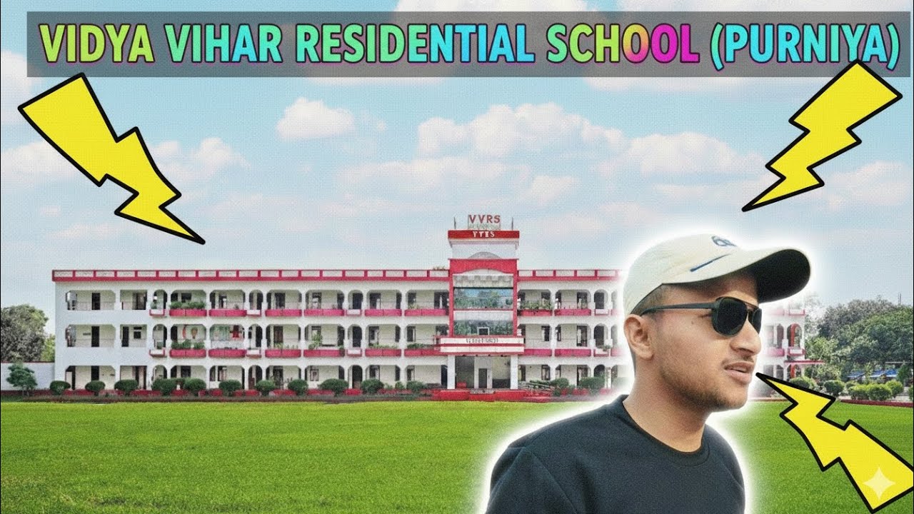 Vidhya vihar residential school (purniya)😲