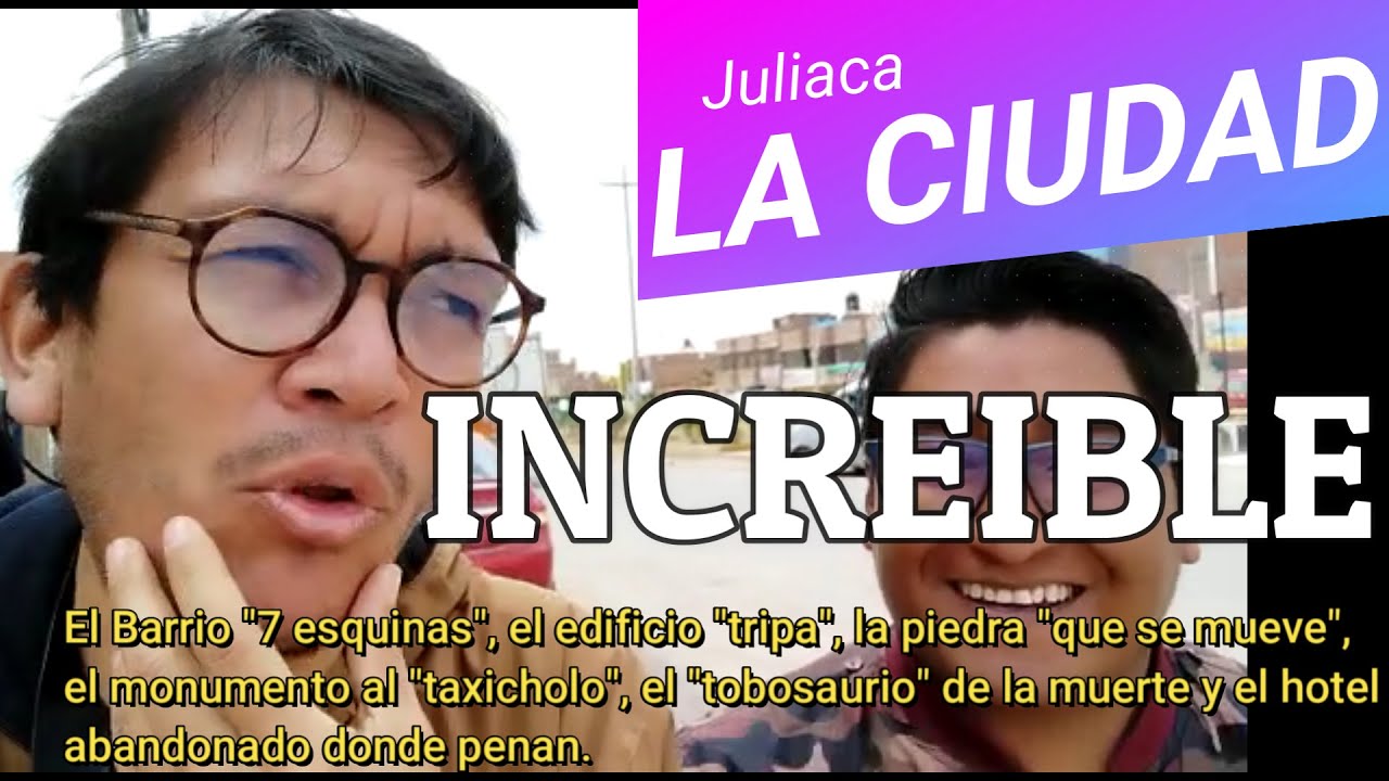 JULIACA INSOLITO. DESDE PUNO, UNA CIUDAD QUE NOS DEJA CON LA BOCA ABIERTA. NOTA DE CHRISTIAN BAYRO.