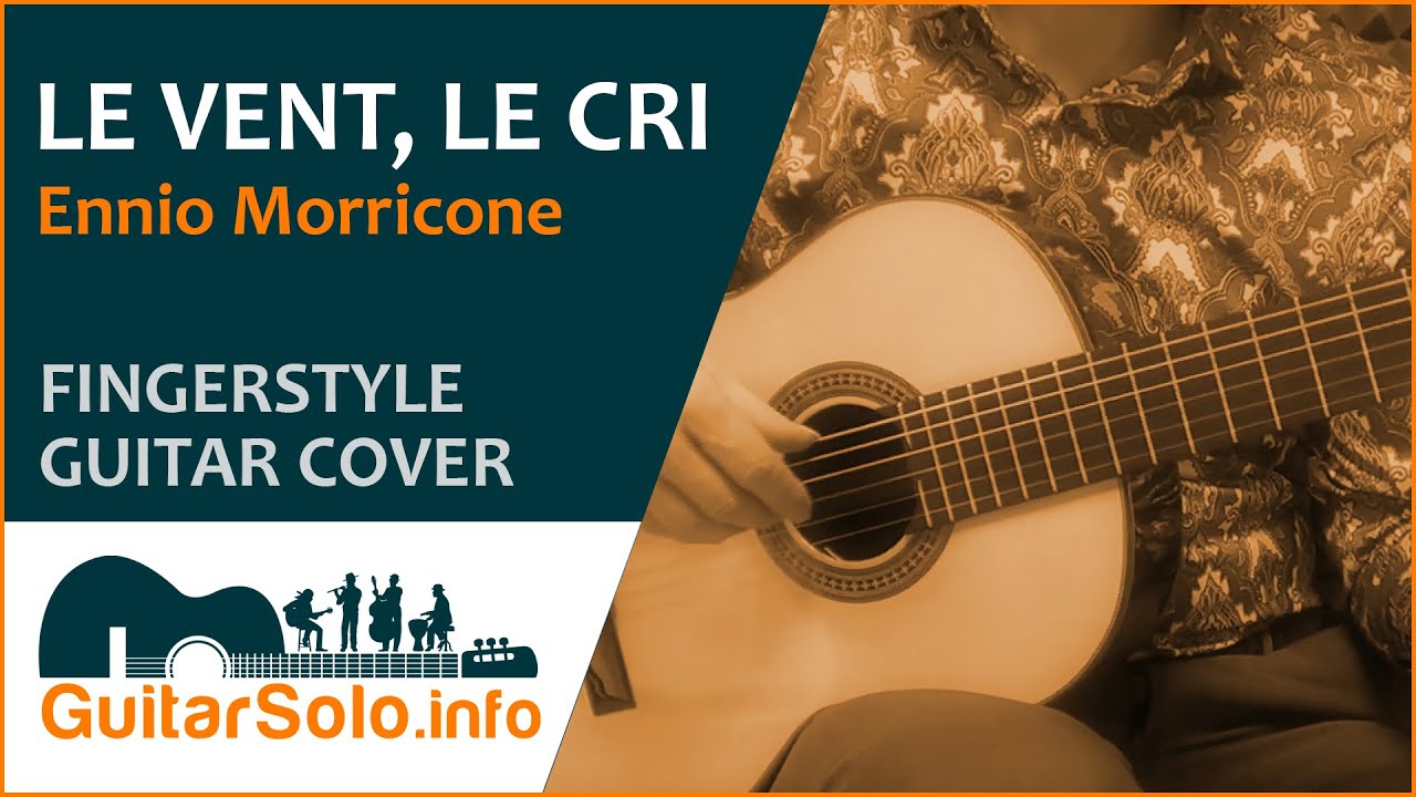 “Le Vent, Le Cri” на гитаре. Ноты и табы