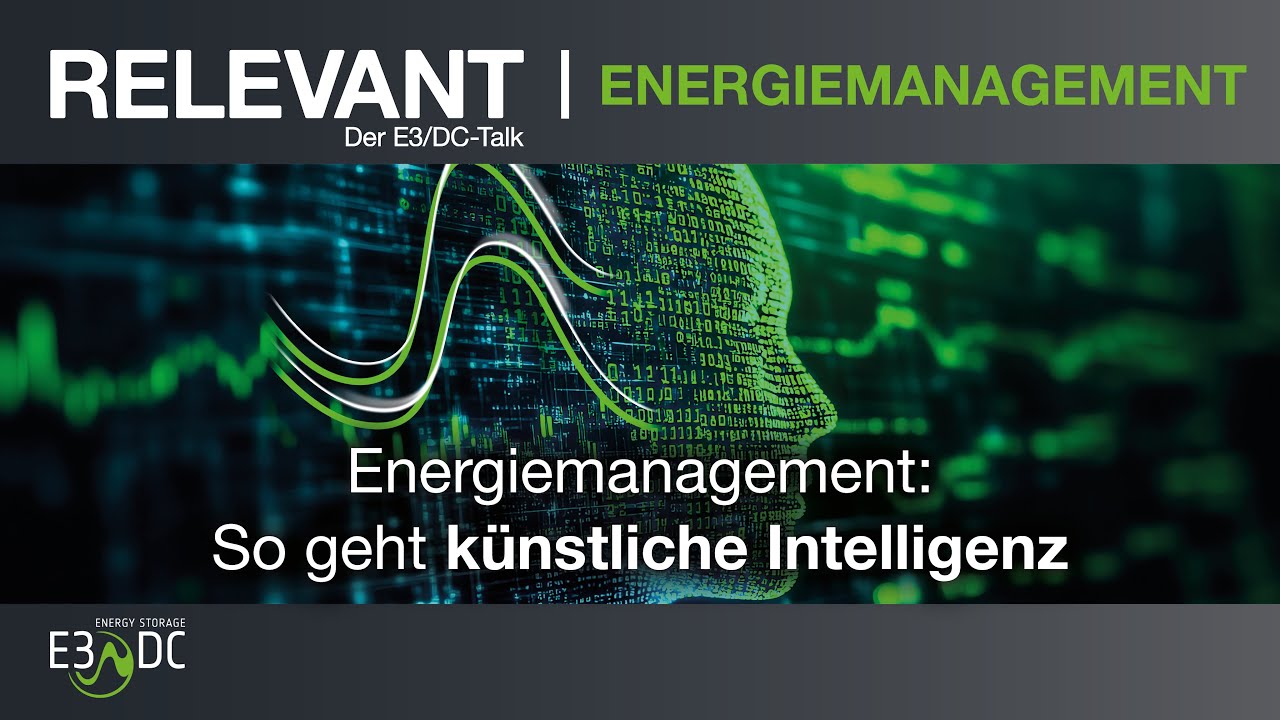 Energiemanagement: So geht k&uuml;nstliche Intelligenz