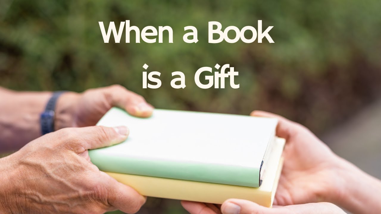 Books as Gifts — Why I Always Choose This
