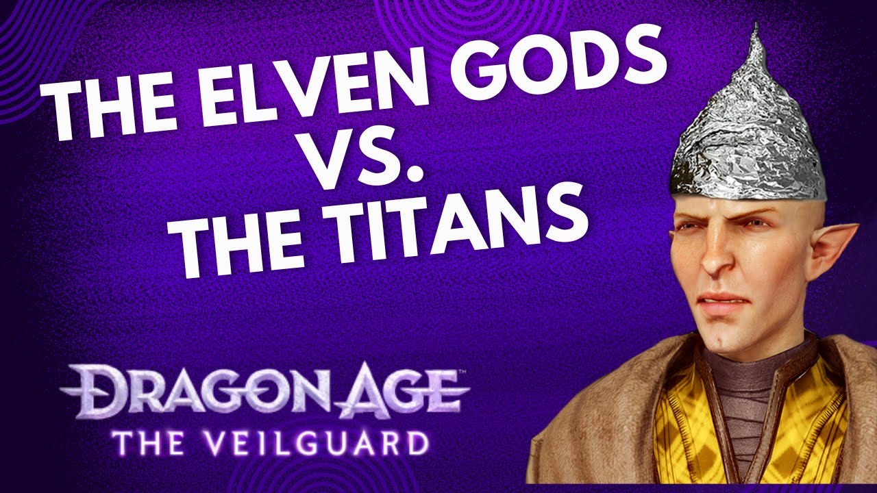 Dragon Age Theory: Who are the Elven Gods' Foes, the Forgotten Ones?