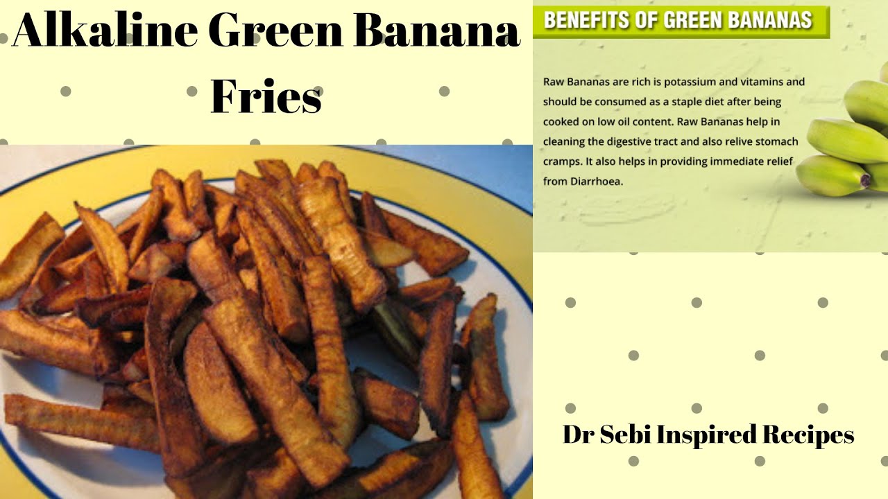How to make Green Banana Fries Dr. Sebi Inspired!!!!