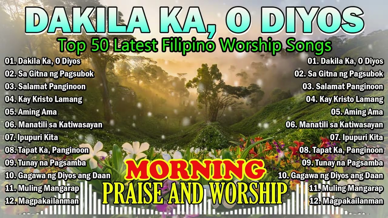 Tagalog Christian Worship Songs 2026 | Hope in Trials, Praise & Faith in Christ