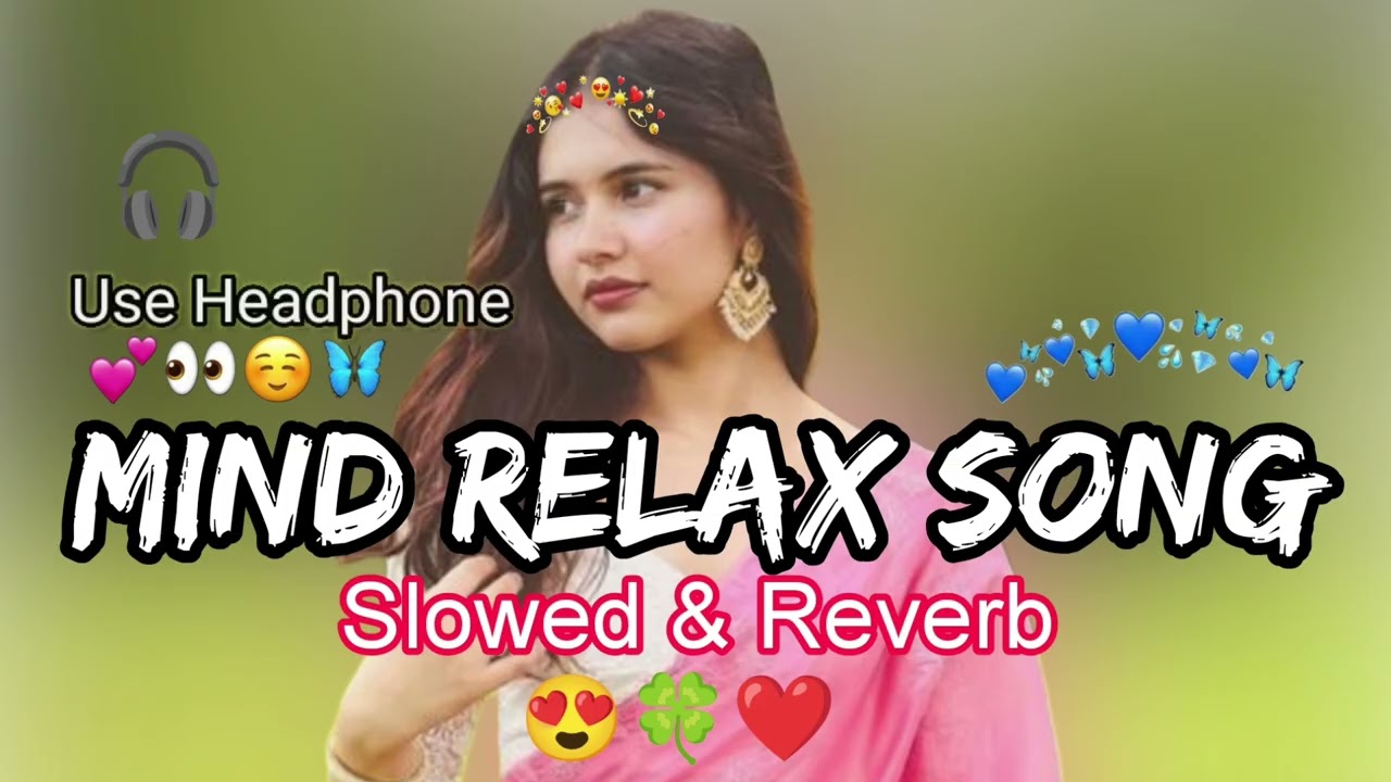 #song Tujhse jo Najare Mile Song | New Romantic song | Lofi song | Mind Relax Song | Slowed Reverb 