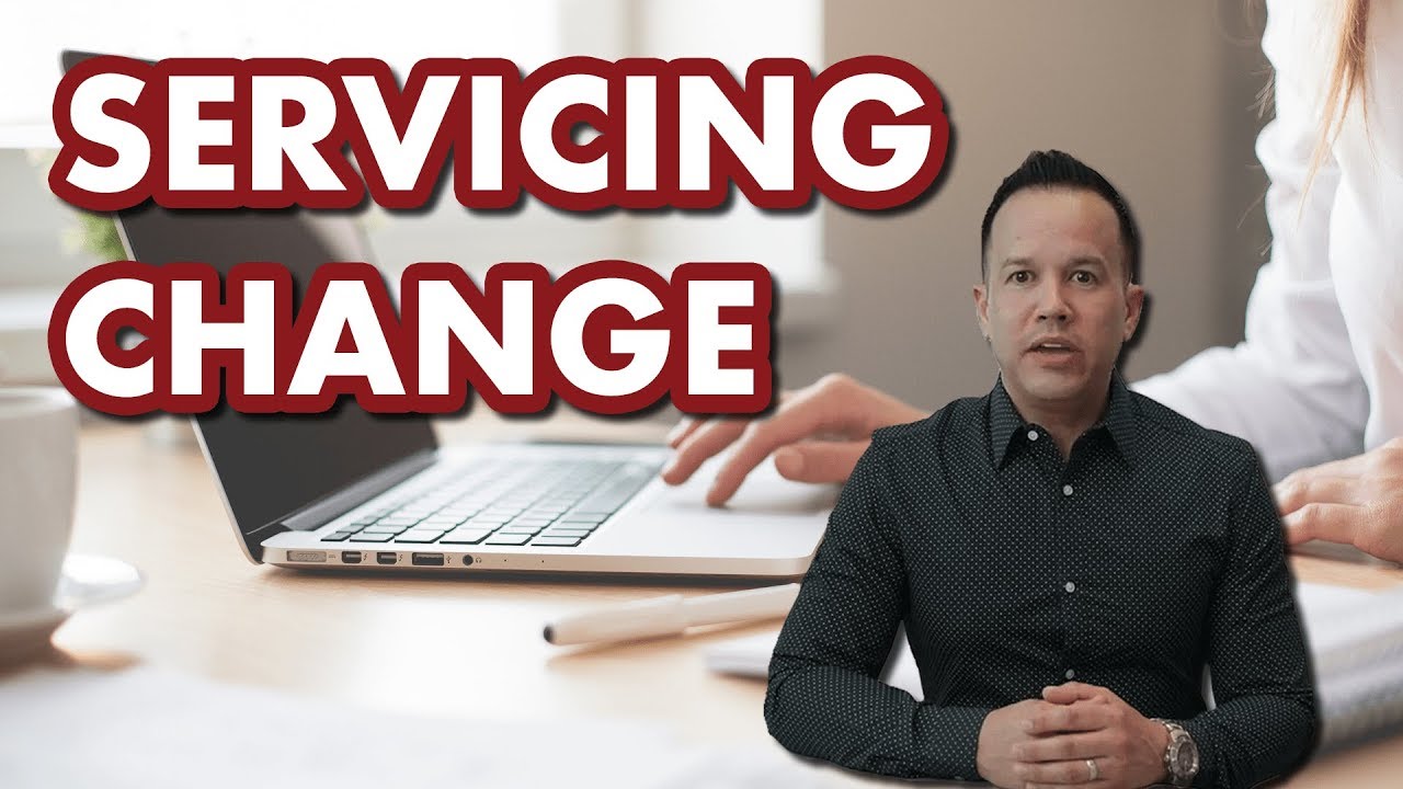 MORTGAGE LOAN OFFICER TRAINING - Servicing Changes
