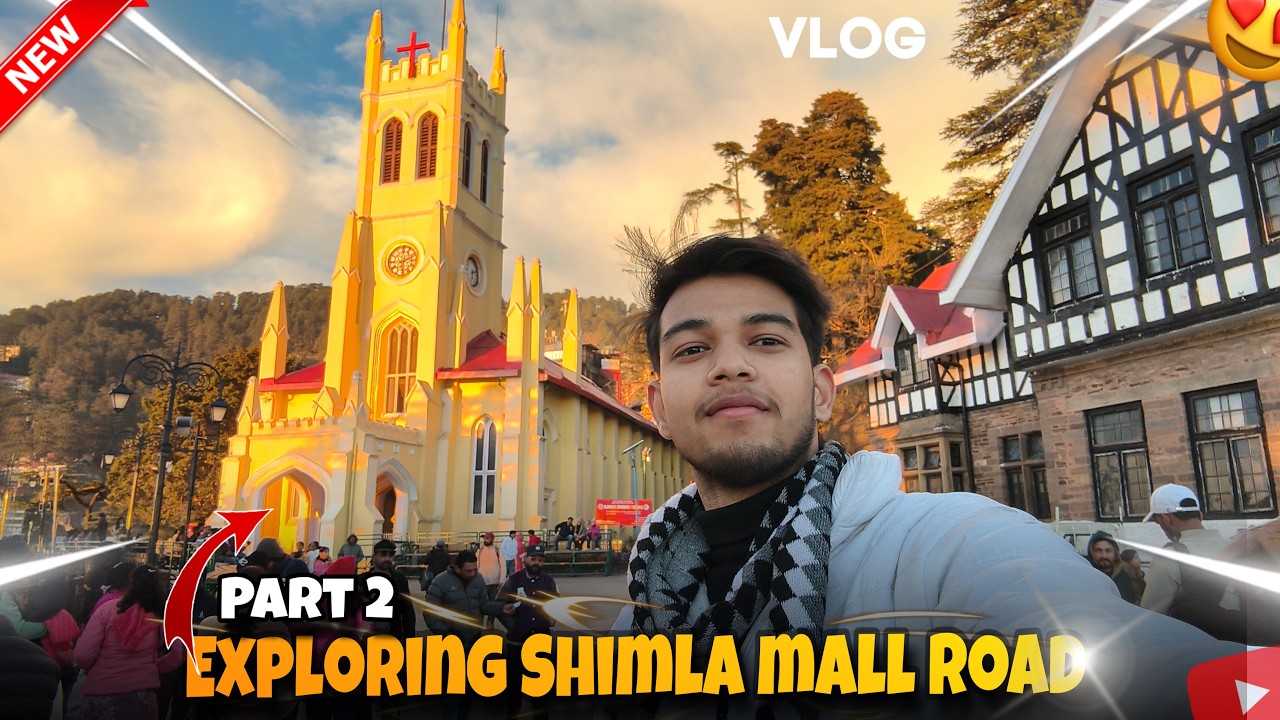 Exploring Shimla Mall Road | Sunset Views & Hill Station Vibes | Part 2