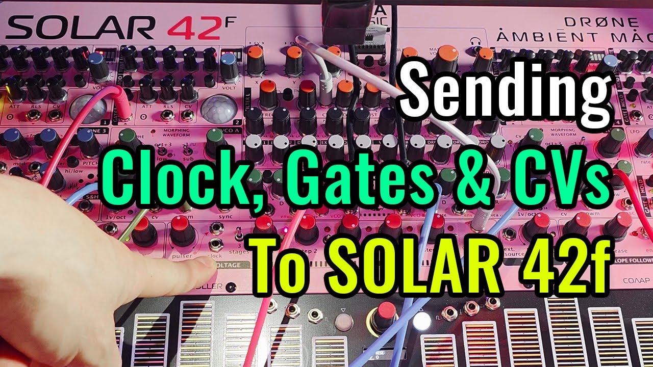 Sending Clock, Gates & CVs to Solar 42f | 2025-08-16 // My Findings & Use Cases