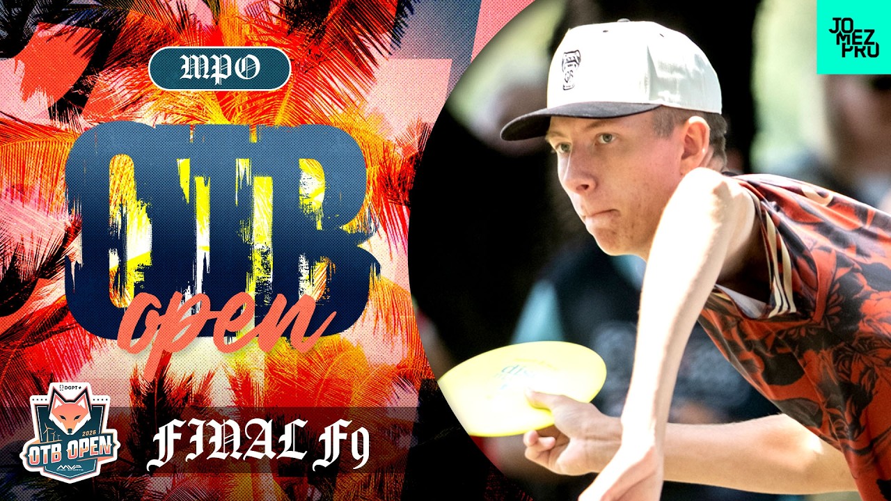 OTB Open 2026 | MPO ФИНАЛ, 9 ЛУНОК | Хаймбург, Бур, Хэммес, Нэш | Jomez Disc Golf