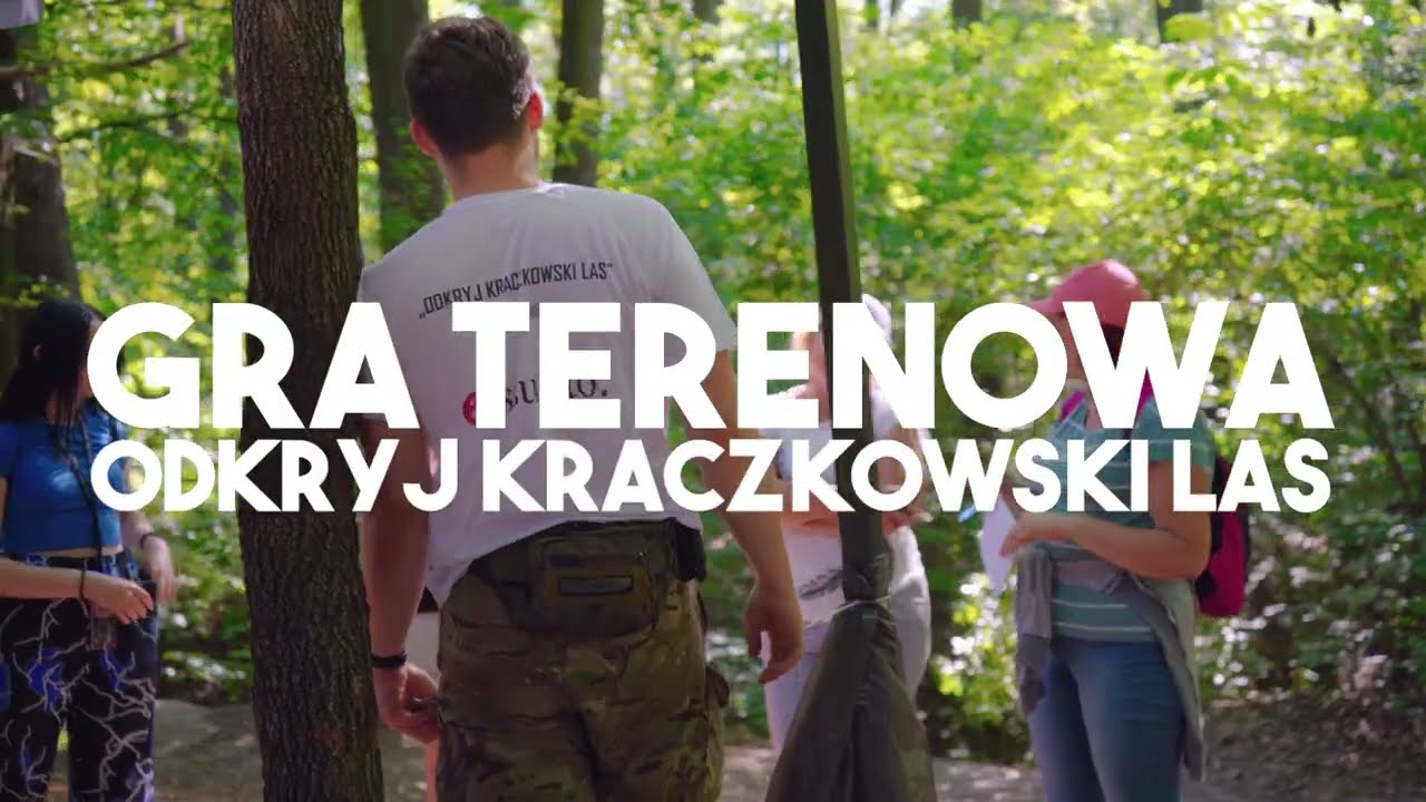 Relacja z gry terenowej ,,ODKRYJ KRACZKOWSKI LAS''