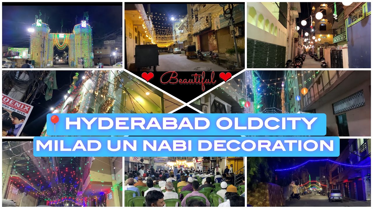 MILAD-UN-NABI DECORATION ✨ IN HYDERABAD OLD CITY | VERY BEAUTIFUL VIEW 😍 | MILAD 2024 |