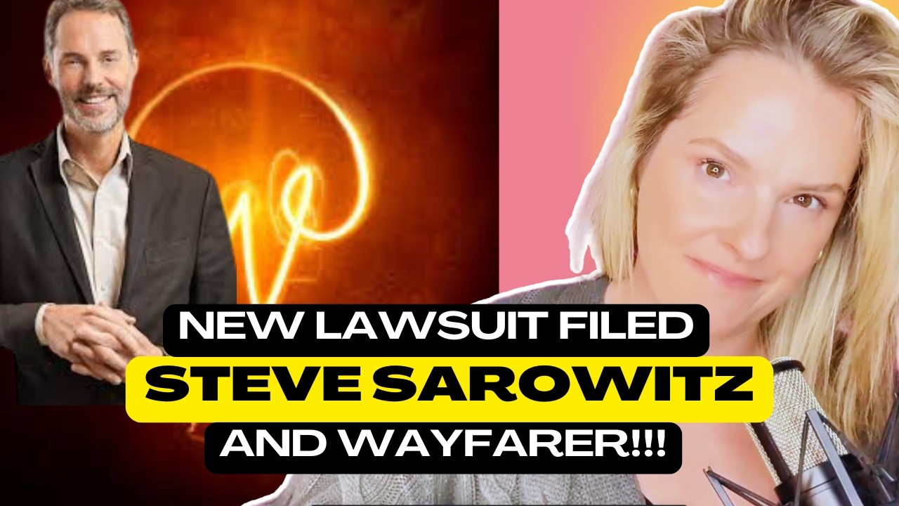 NEW LAWSUIT filed against WAYFARER and STEVE SAROWITZ!!
