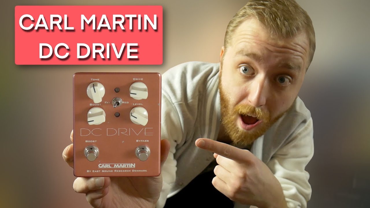 Carl Martin DC Drive - Another Dane You need On Your Pedalboard - ResQ Gear Review