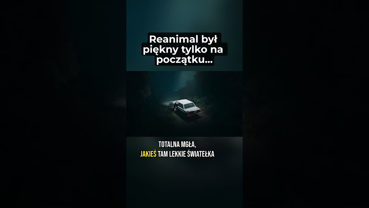 REANIMAL jest piękny przez godzinę...