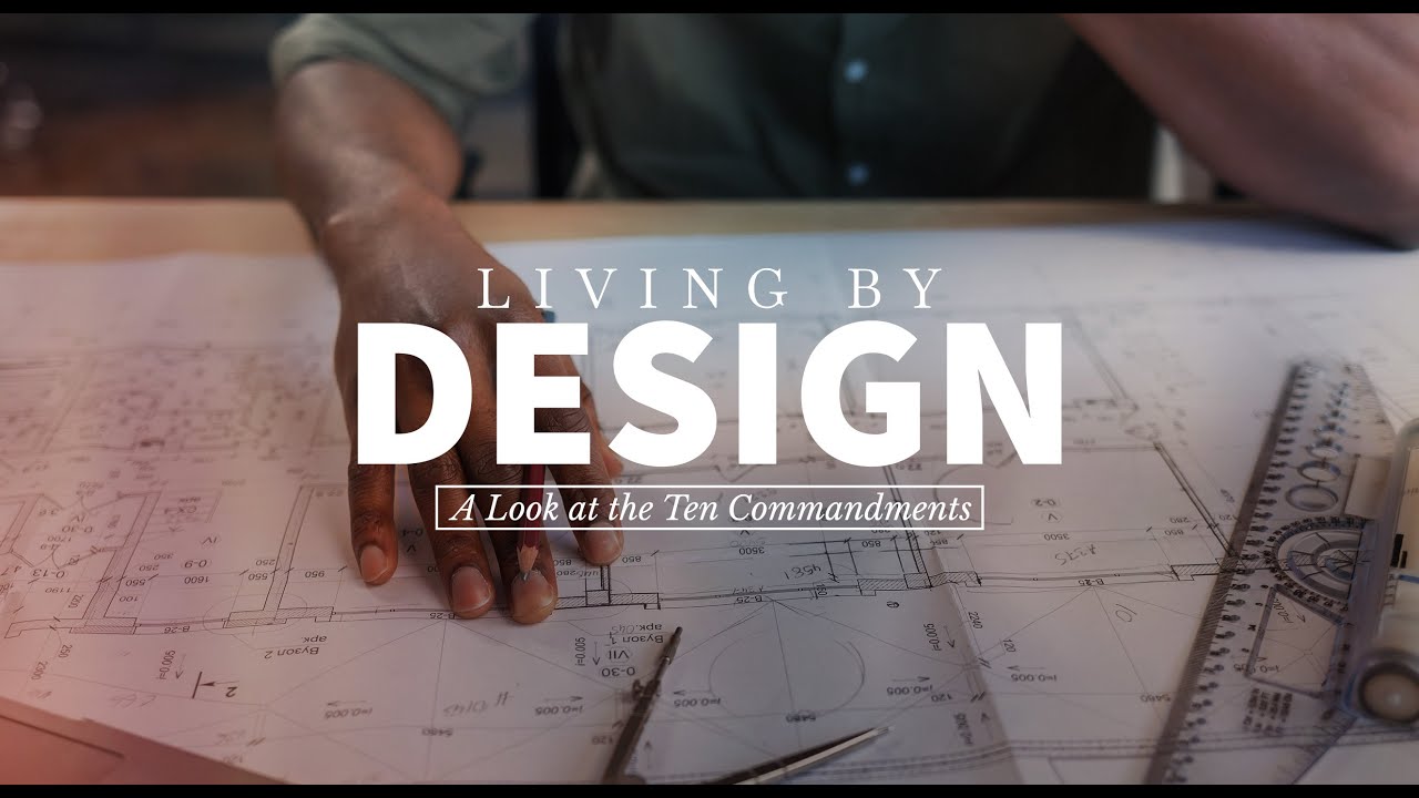 Living By Design - Week 2
