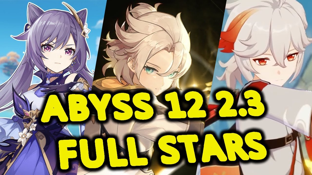 NEW ABYSS 12 [2.3] 9 STARS【Keqing Venti Albedo | Kazuha National team】Genshin Impact Showcase