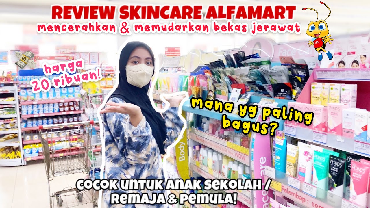 SKINCARE ALFAMART UNTUK MENCERAHKAN HARGA 20.000an! cocok untuk remaja!