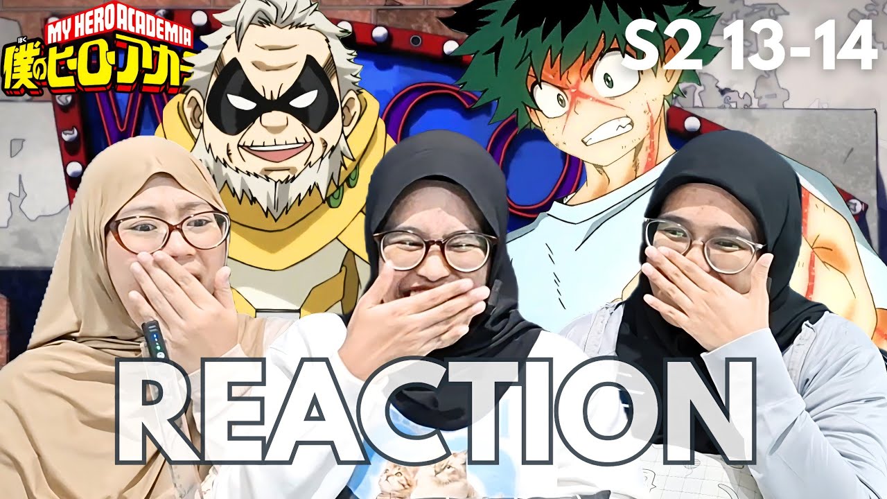 Nama Hero🤩 | Reaction My Hero Academia S2 | Episode 13-14 | Tibè Reaction!