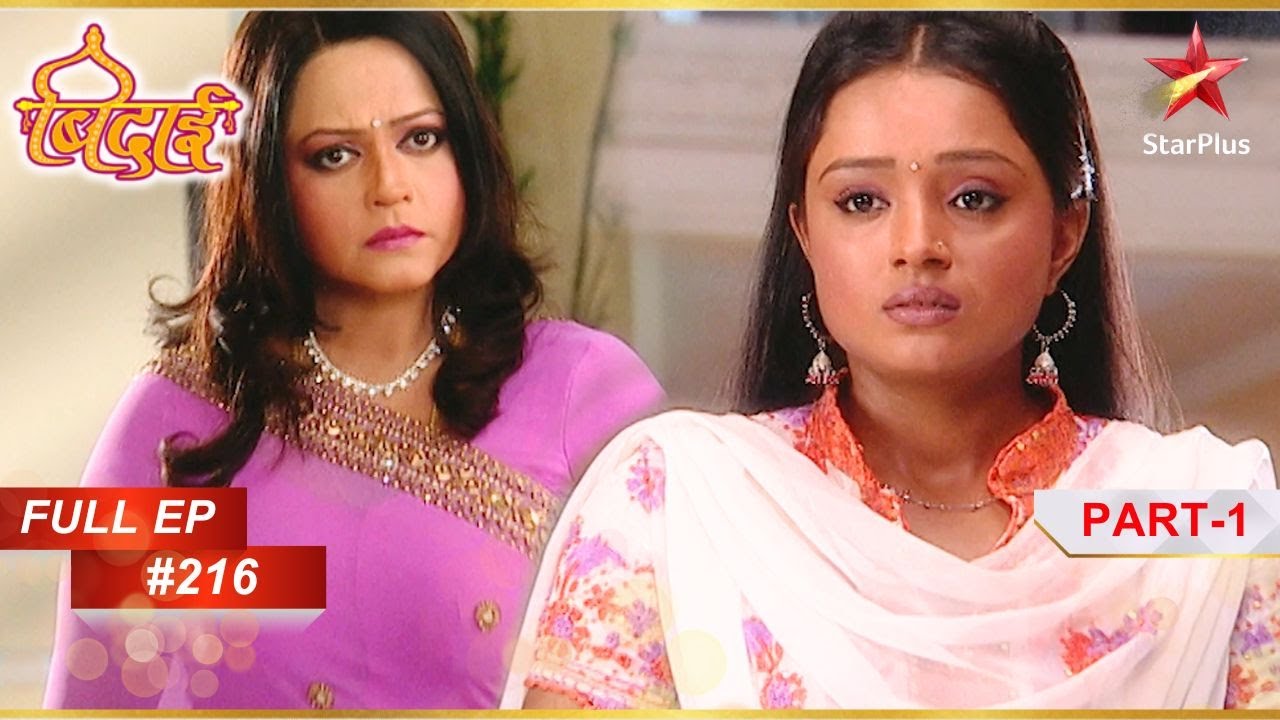 Vasundhara के सामने आया Ragini का सच! | Part 1 | Full Episode: 216 | Sapna Babul Ka... Bidaai