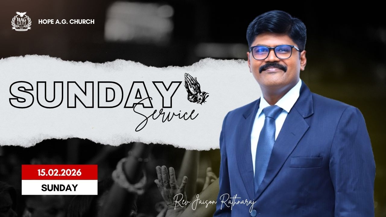 🔴Hope AG Church || SUNDAY 2nd SERVICE  || 15 February  2026 || REV. JAISON RATHNARAJ || 07:00 AM