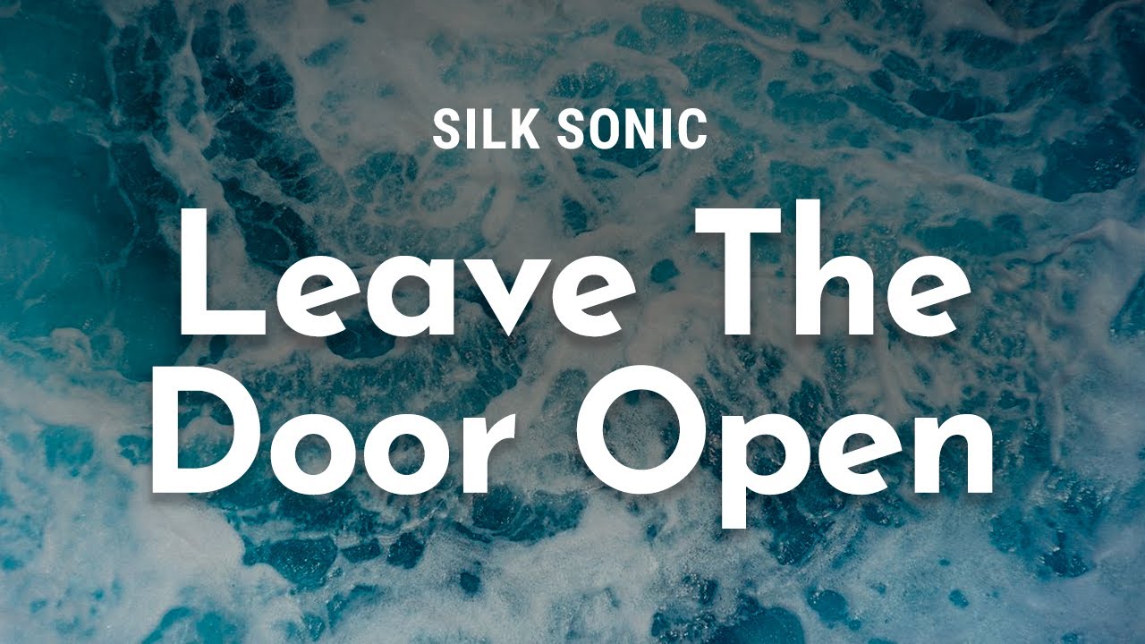silk sonic - leave the door open (lyrics)