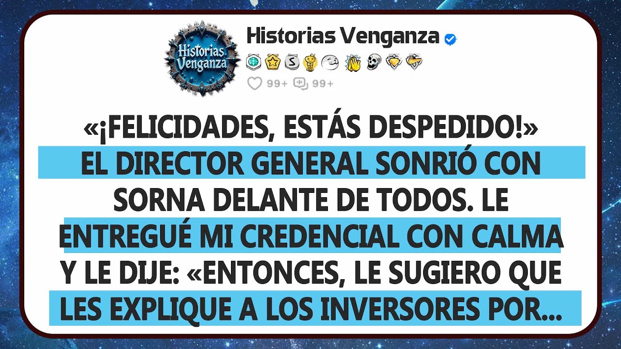 Me Despidieron Delante De Todo El Mundo, Así Que Les Hice Pagar De Una Forma Que Jamás Olvidarán...