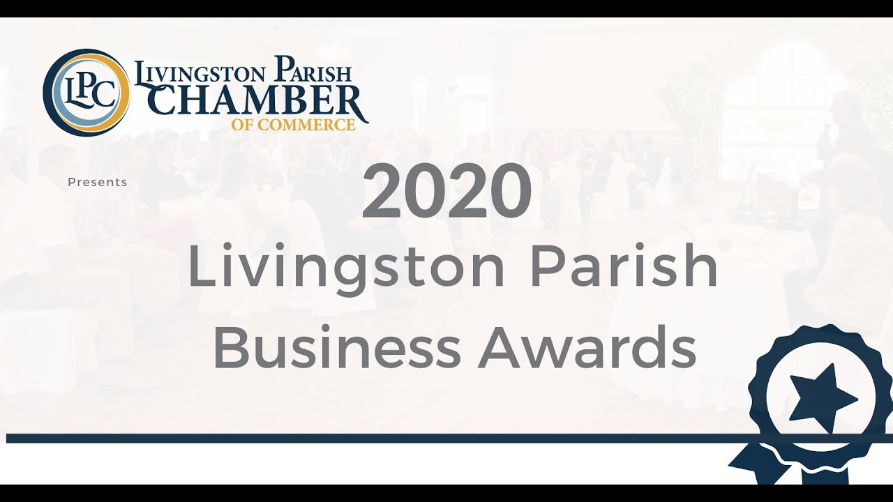 2020 Livingston Parish Business Awards