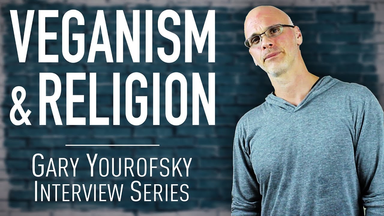 Veganism & Religion | Gary Yourofsky