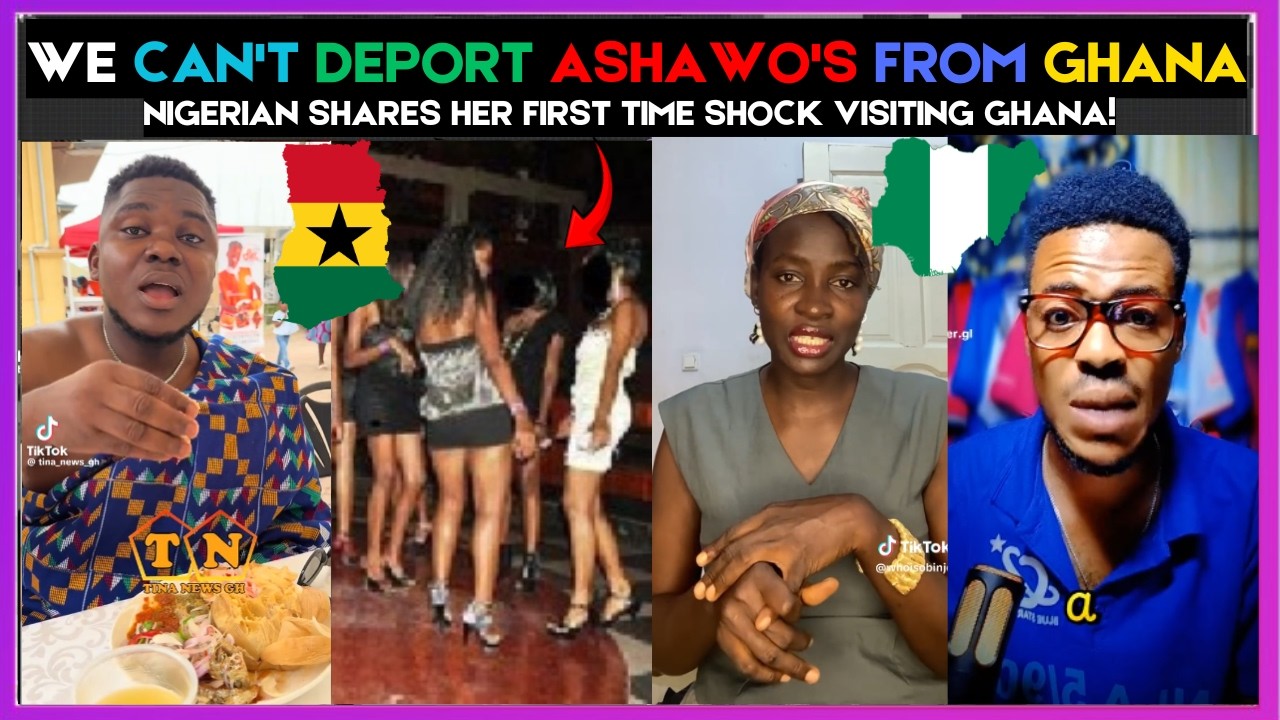 🇬🇭🇳🇬 WE CAN'T DEPORT ASHAWO'S FROM GHANA | NIGERIAN SHARES HER FIRST SHOCK IN GHANA | Kamma Dyn