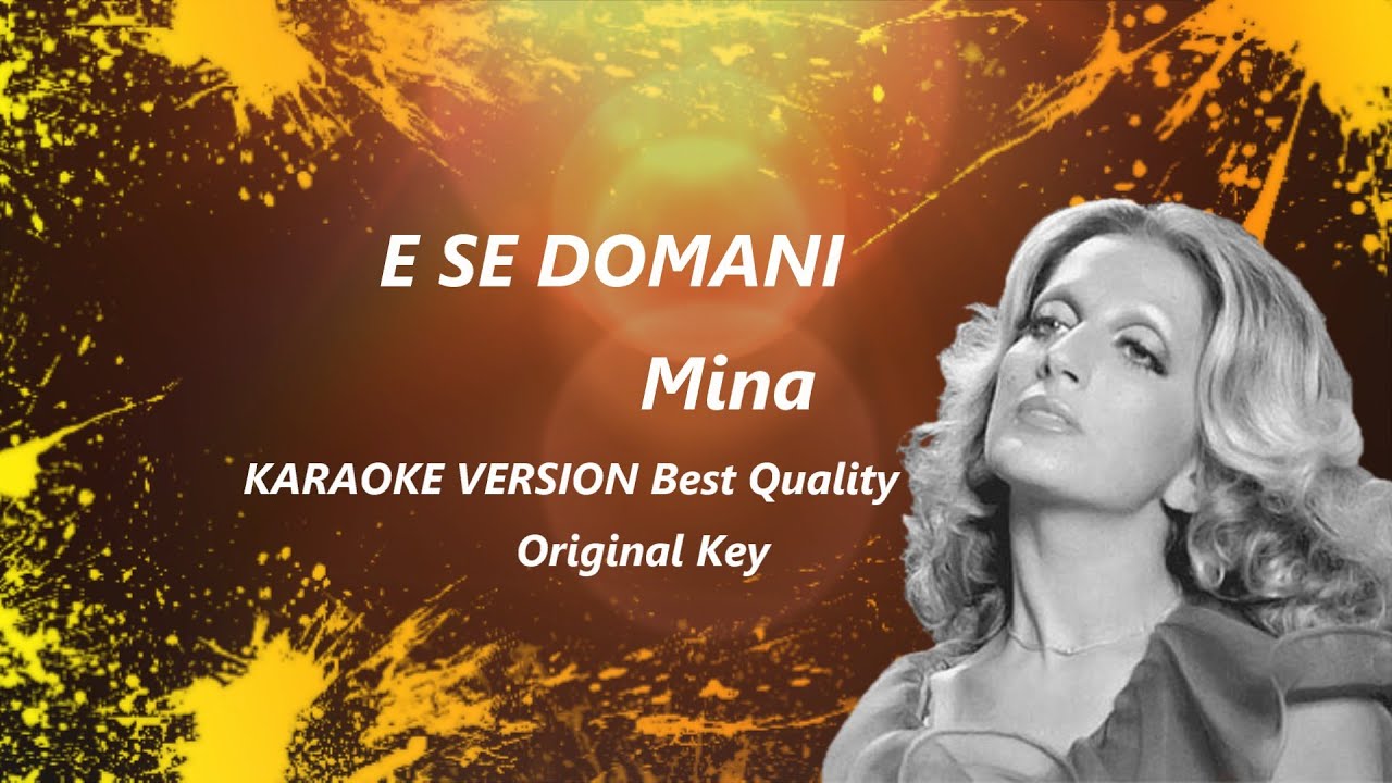 E se domani Mina KARAOKE Best Quality