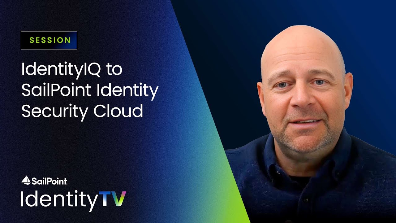 Modernizing with momentum: IdentityIQ to SailPoint Identity Security Cloud