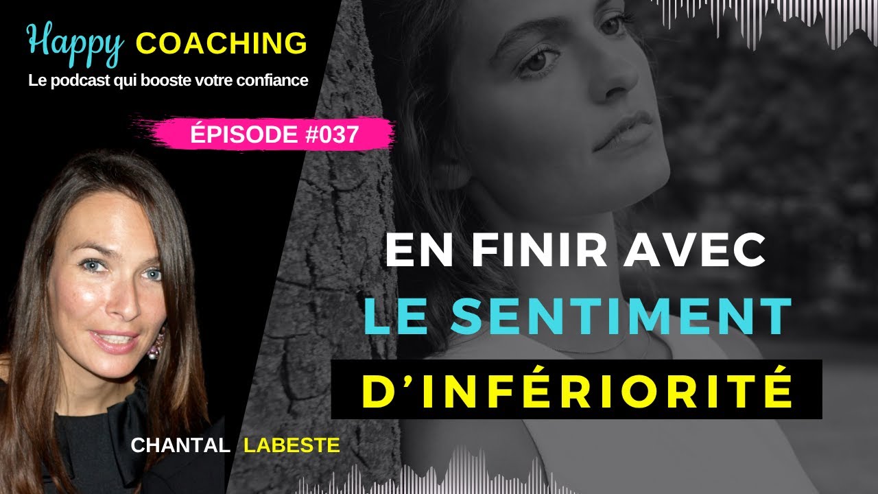 En finir avec le sentiment d'infériorité