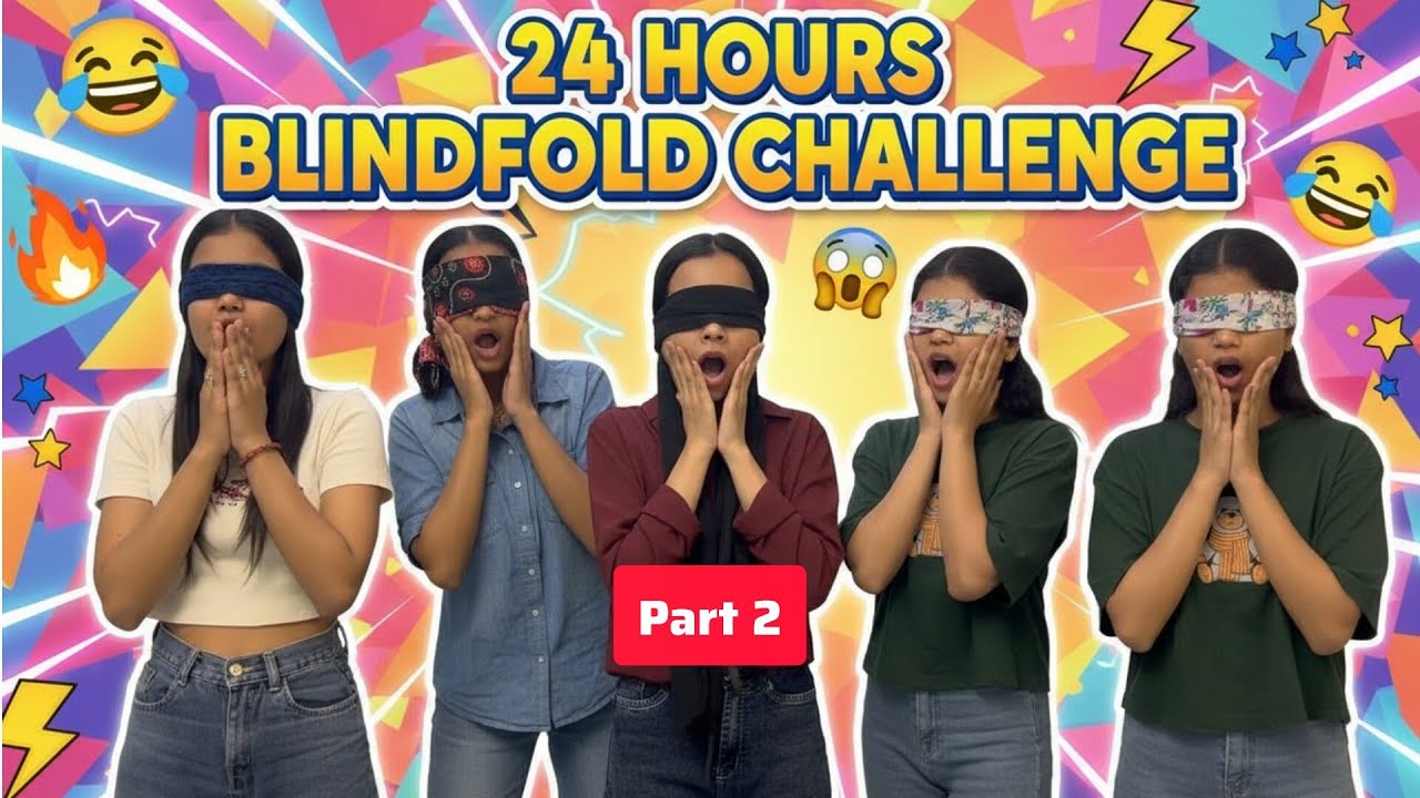 24 HOUR BLINDFOLD CHALLENGE! 🤯 You Won't Believe What Happened! #everyfriday9pm | Part - 2