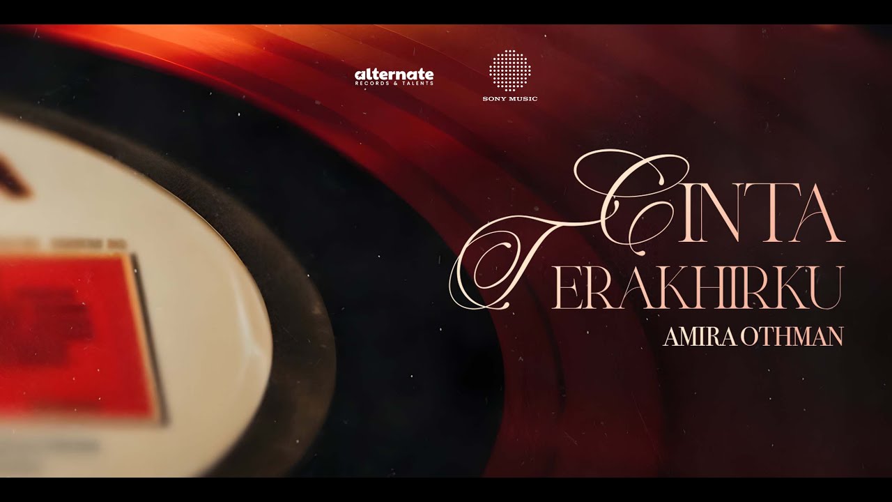 CINTA TERAKHIRKU - AMIRA OTHMAN [OFFICIAL LYRIC VIDEO OST DARI RAHIM YANG SAMA]