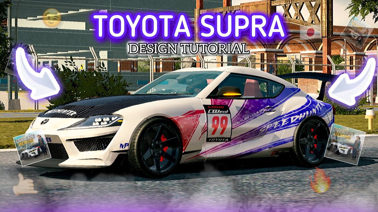 LIVERY DRIFT DESIGN TUTORIAL FOR TOYOTA SUPRA | CAR PARKING MULTIPLAYER NEW UPDATE