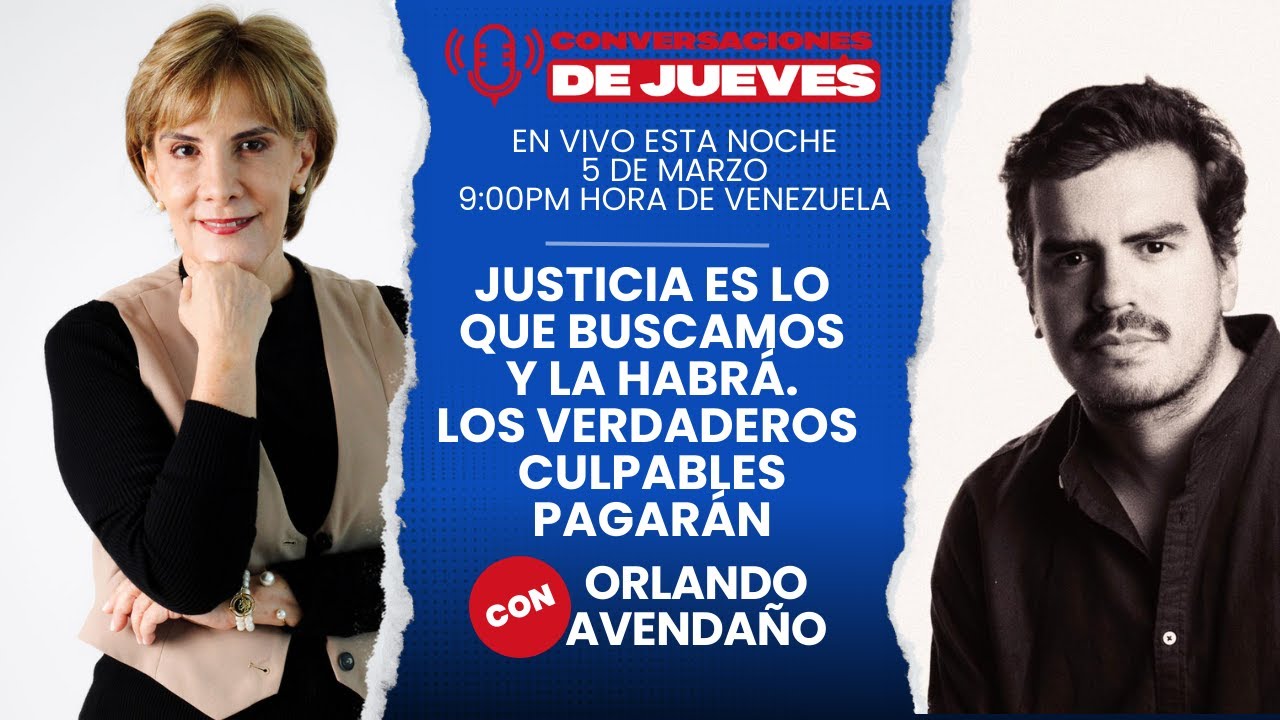 Justicia es lo que buscamos y la habrá Pagarán los culpables En vivo jueves 5 marzo 900 pm Venezuela