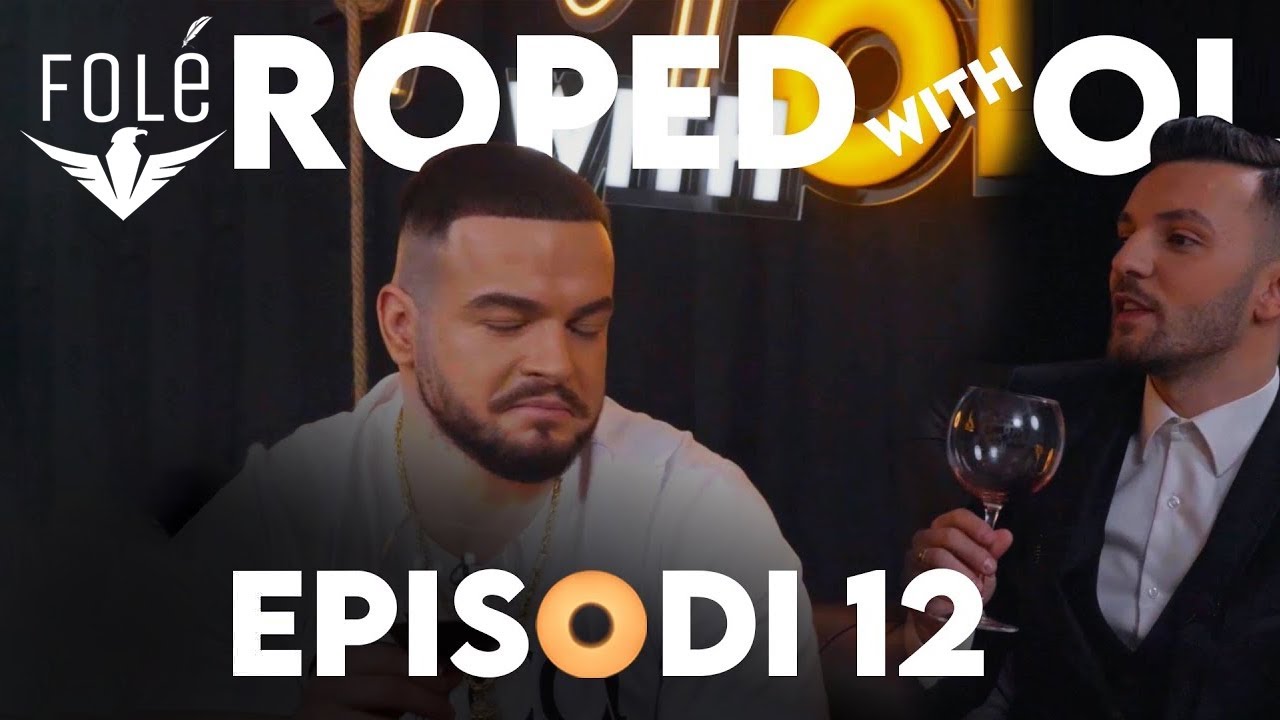 Roped with Olsi — Episode 12 — Fationi përputhet me Fationin!