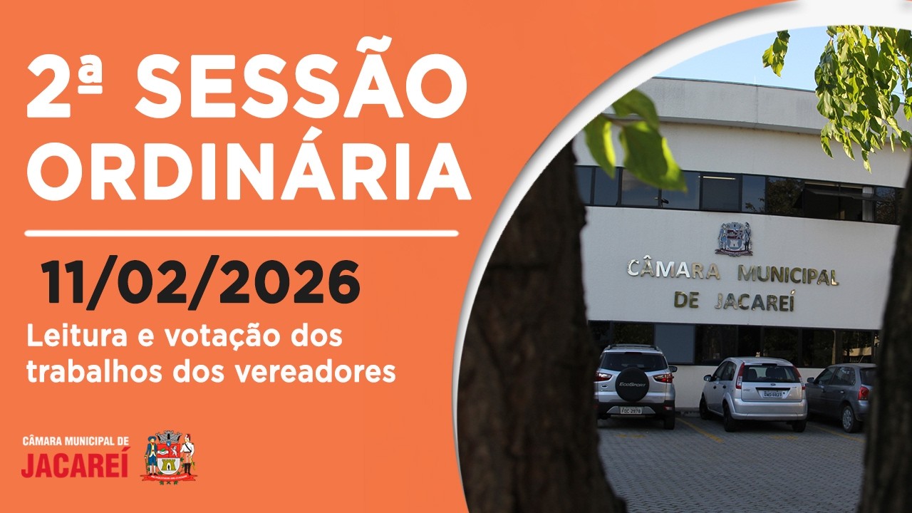 2ª SESSÃO ORDINÁRIA - 11/02/2026 - Expediente