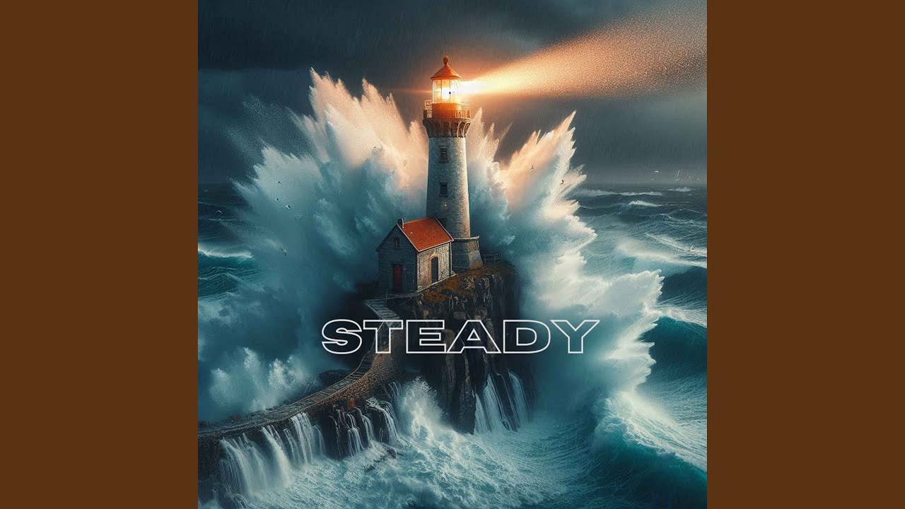 STEADY