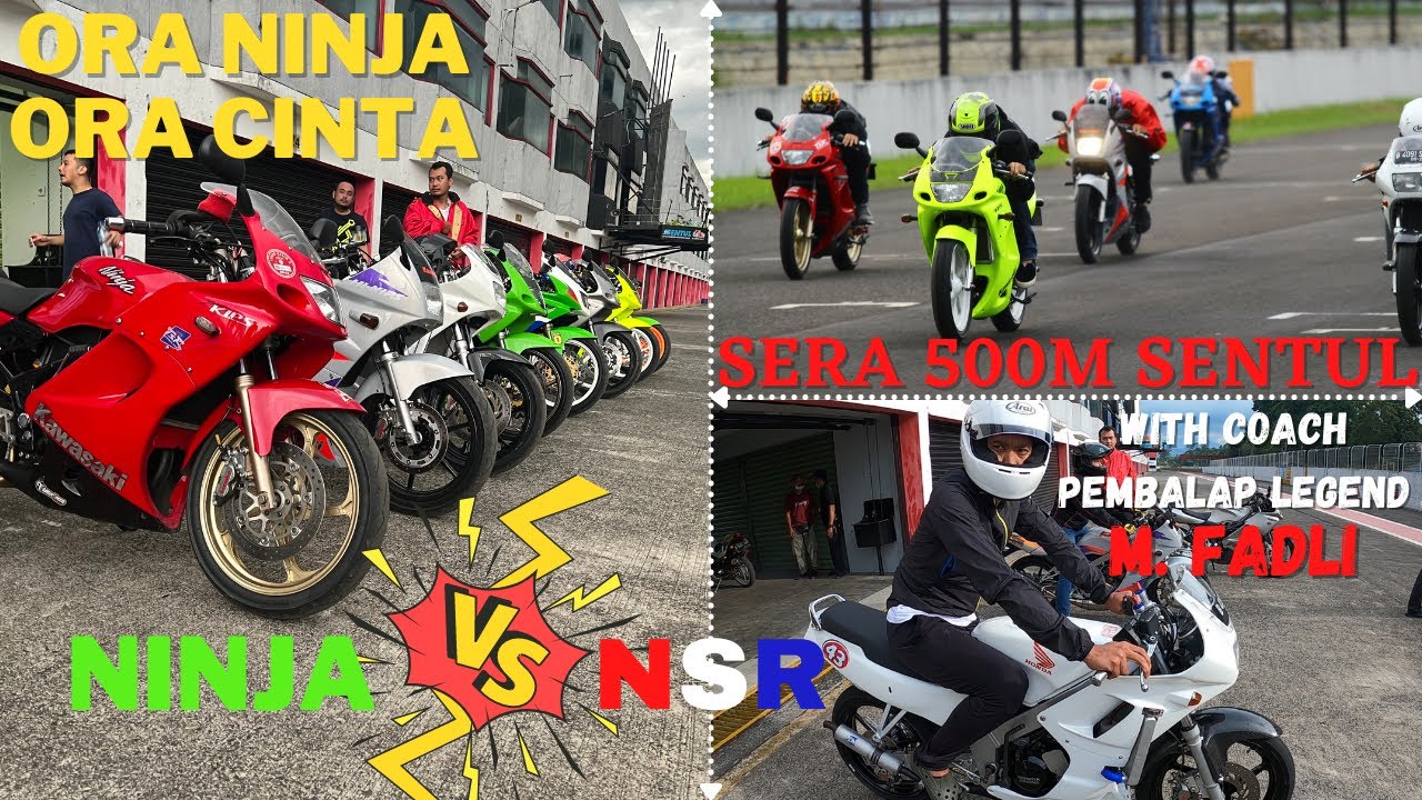PEMBALAP LEGEND M.FADLI NGETES NSR DI SENTUL SERA DRAG 500M BARENG ORA NINJA ORA CINTA FAMILY! TOP!!