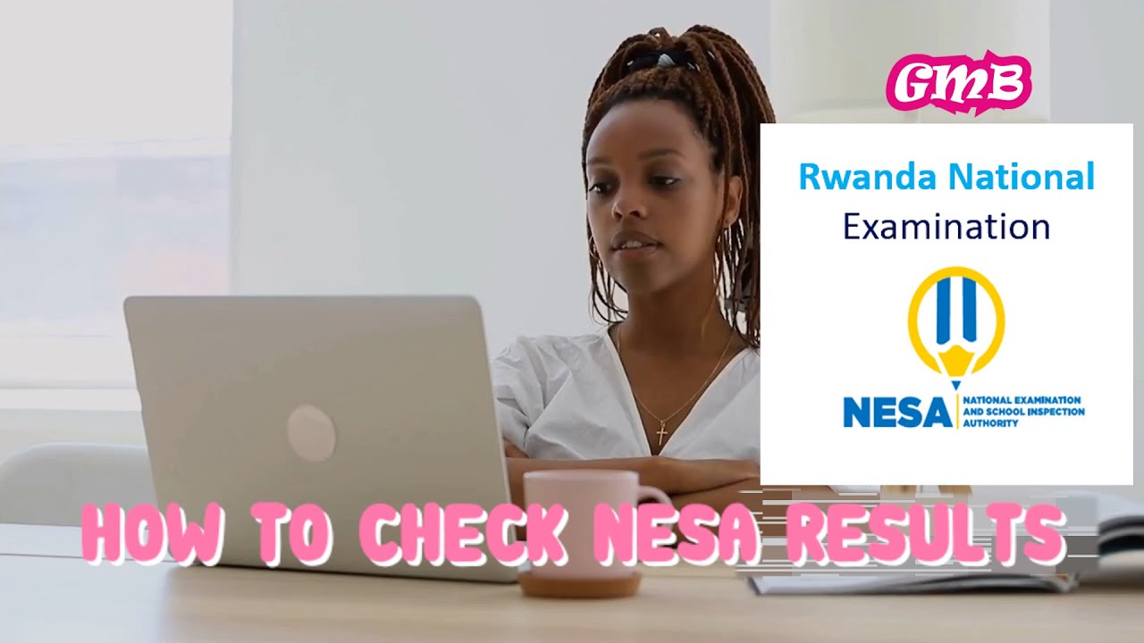 How to Check NESA Results online - 2025 REB Examination Results (Rwanda)