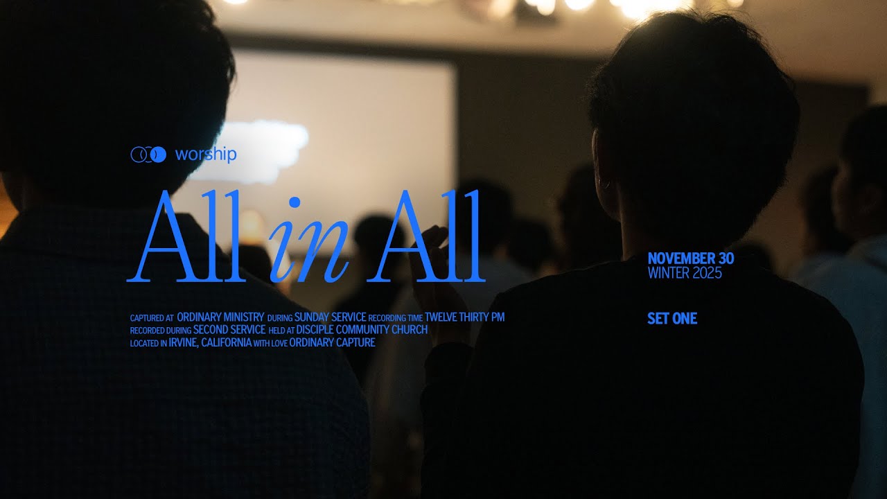 All In All | Set 1 | Ordinary Worship