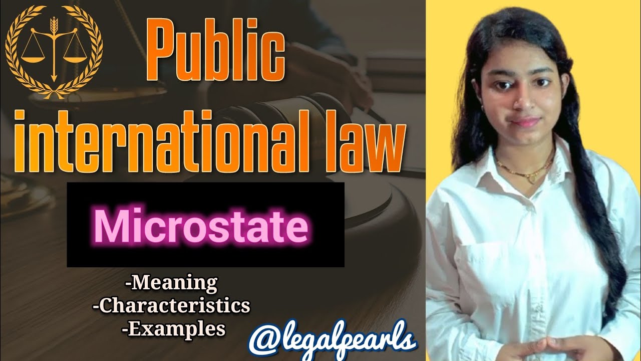 Public international law ll Microstate ll meaning, Nature & examples of microstate ll LL.B exams.