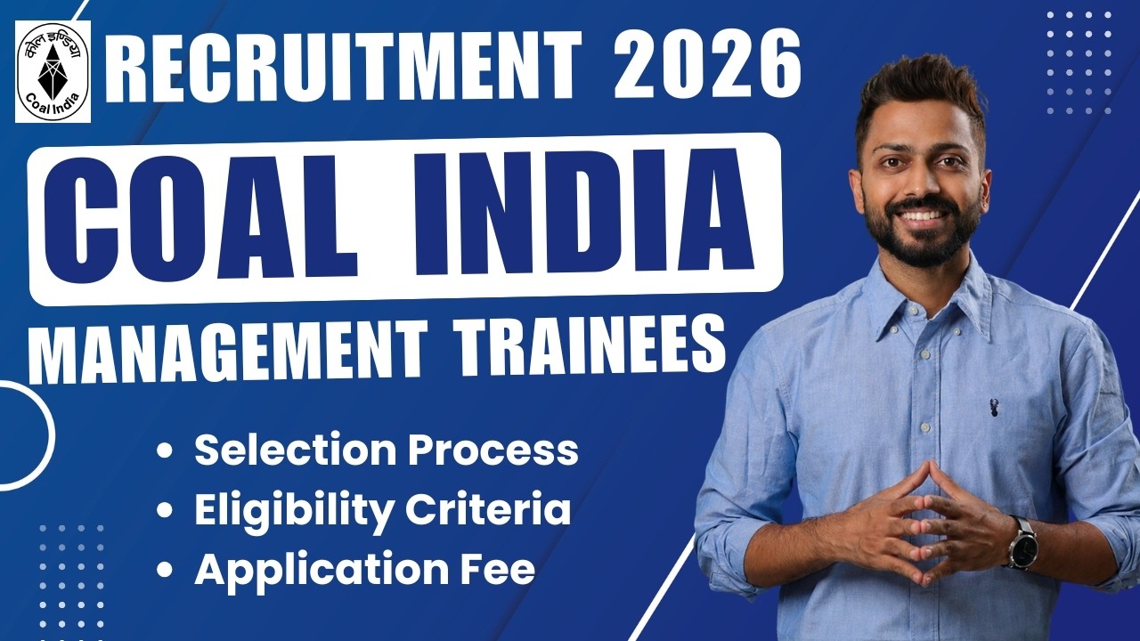 COAL India Recruitment 2026 | Exam Pattern, Eligibility, Selection Process