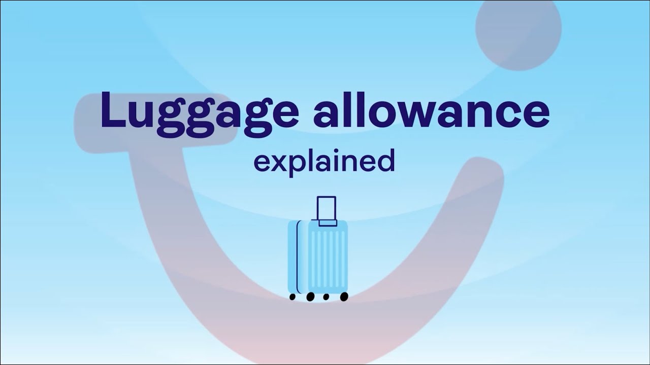 Your guide to luggage allowance | TUI Airways