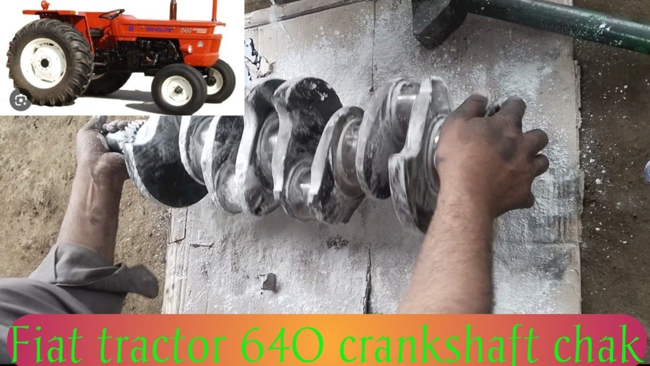 Fiat tractor 🚜 crankshaft chak 
