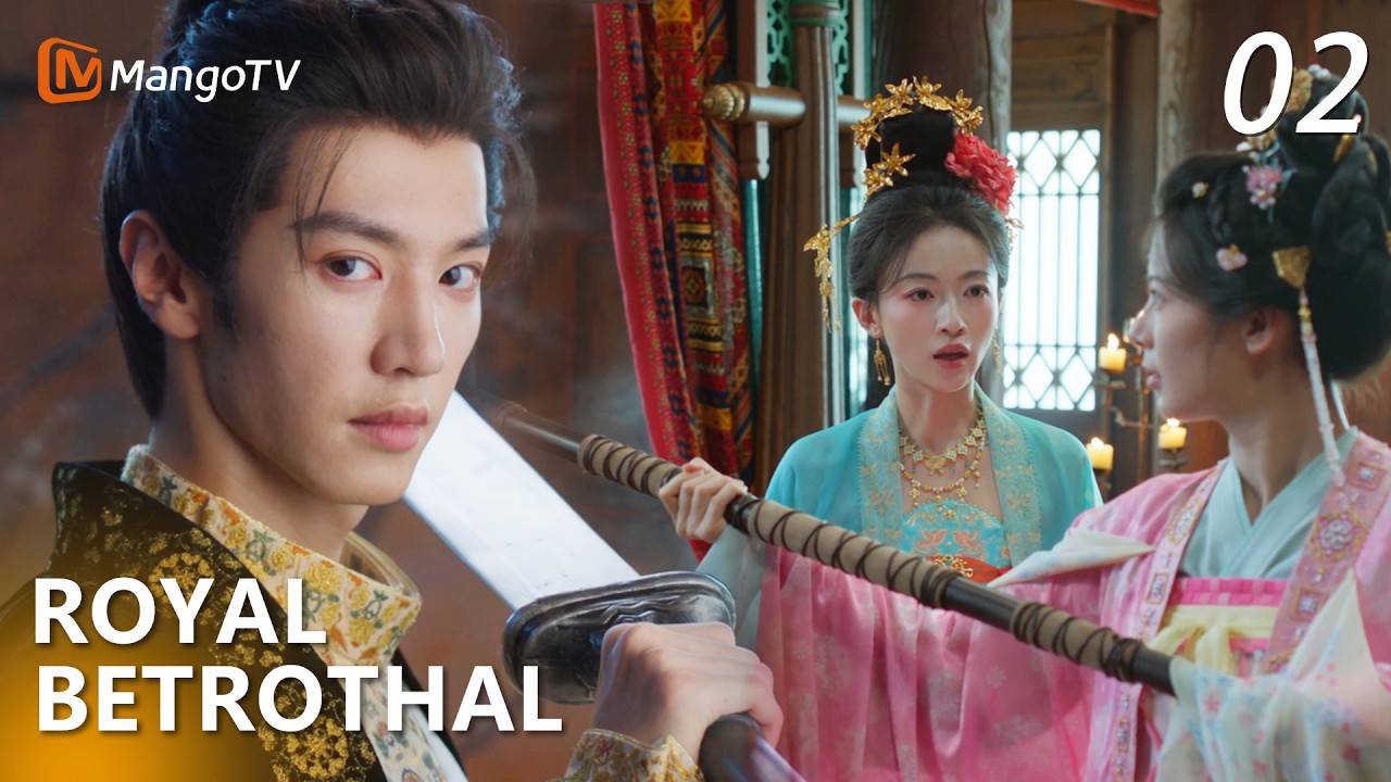 【Royal Betrothal】EP02🗡️:Rogue is actually emperor! girl recognizes his jade pendant,but not identity