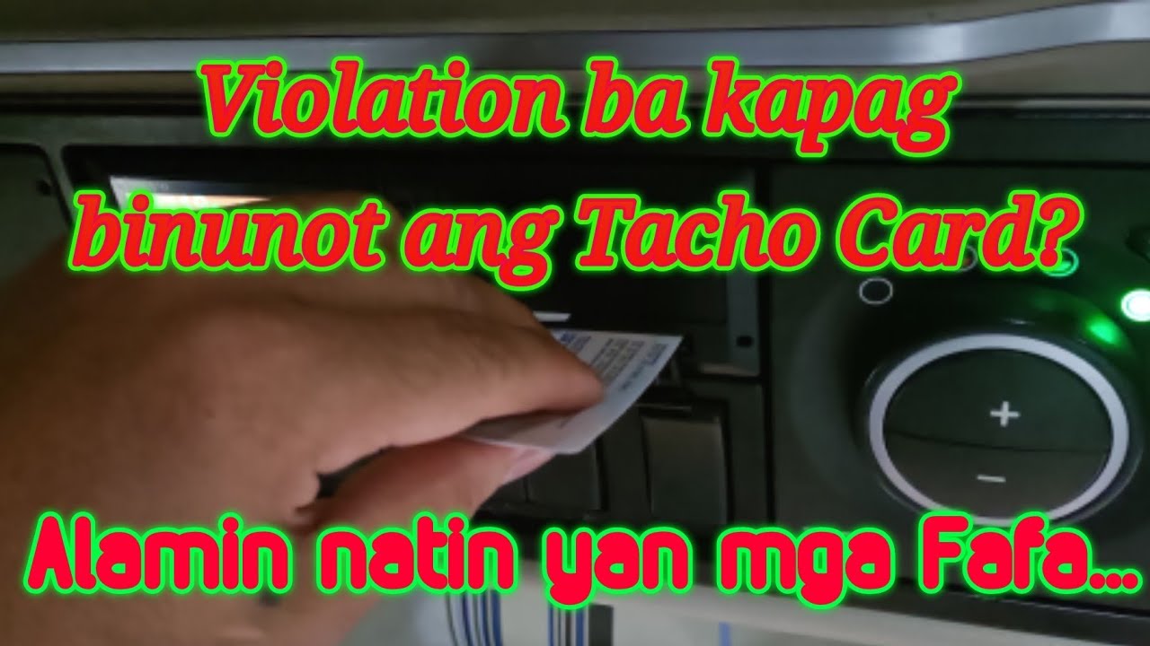 Violation nga ba kapag binunot ang Tacho Card? Ating alamin mga Fafa...